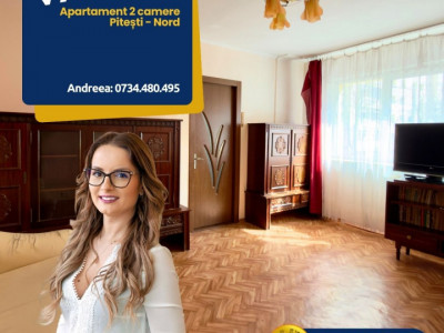Apartament 2 camere-Etaj 1-Pitesti- Zona Nord – 0% comision