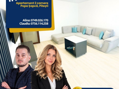 Inchiriere Apartament modern 2 camere Popa Sapca 